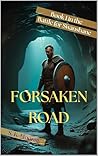 Forsaken Road: Bo...