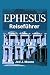 Ephesus Reiseführer : Prakt...