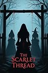 The Scarlet Threa...