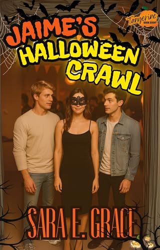 Jamie's Halloween Crawl: A MFM Why Choose Menage Romance (Tangerine Book 8)