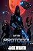 Vox Protocol by Jack Wraith
