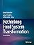 Rethinking Food System Transformation