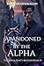 Abandoned by the Alpha: The Alpha King's Breeder Book 15