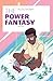 The Power Fantasy #12 by Kieron Gillen The Power Fantasy #12 by Kieron Gillen