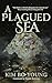 A Plagued Sea by Kim Bo-young