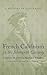 French Calvinism in the Sixteenth Century by Stephen M Davis