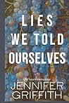 Lies We Told Ours...
