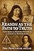 Reason as the Path to Truth: Exploring the History, Principles, and Legacy of Rationalism (Half Hour Help: Philosophy Series)