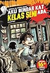 Aku Dengar Kat Kelas Seni Ada… by Oga