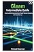 Gleam Intermediate Guide by RICHARD BOOZMAN