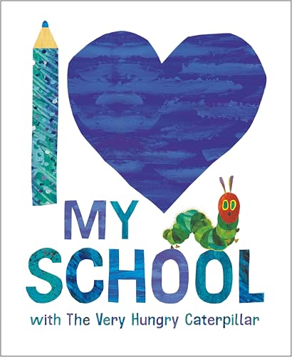 I Love My School with The Very Hungry Caterpillar (Hardcover)