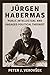 Jürgen Habermas by Peter J. Verovsek