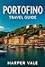 Portofino Travel Guide by Harper Vale