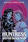 The Huntress and ...