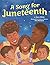 A Song for Juneteenth