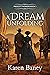 A Dream Unfolding (Prescott Pioneers, #1)