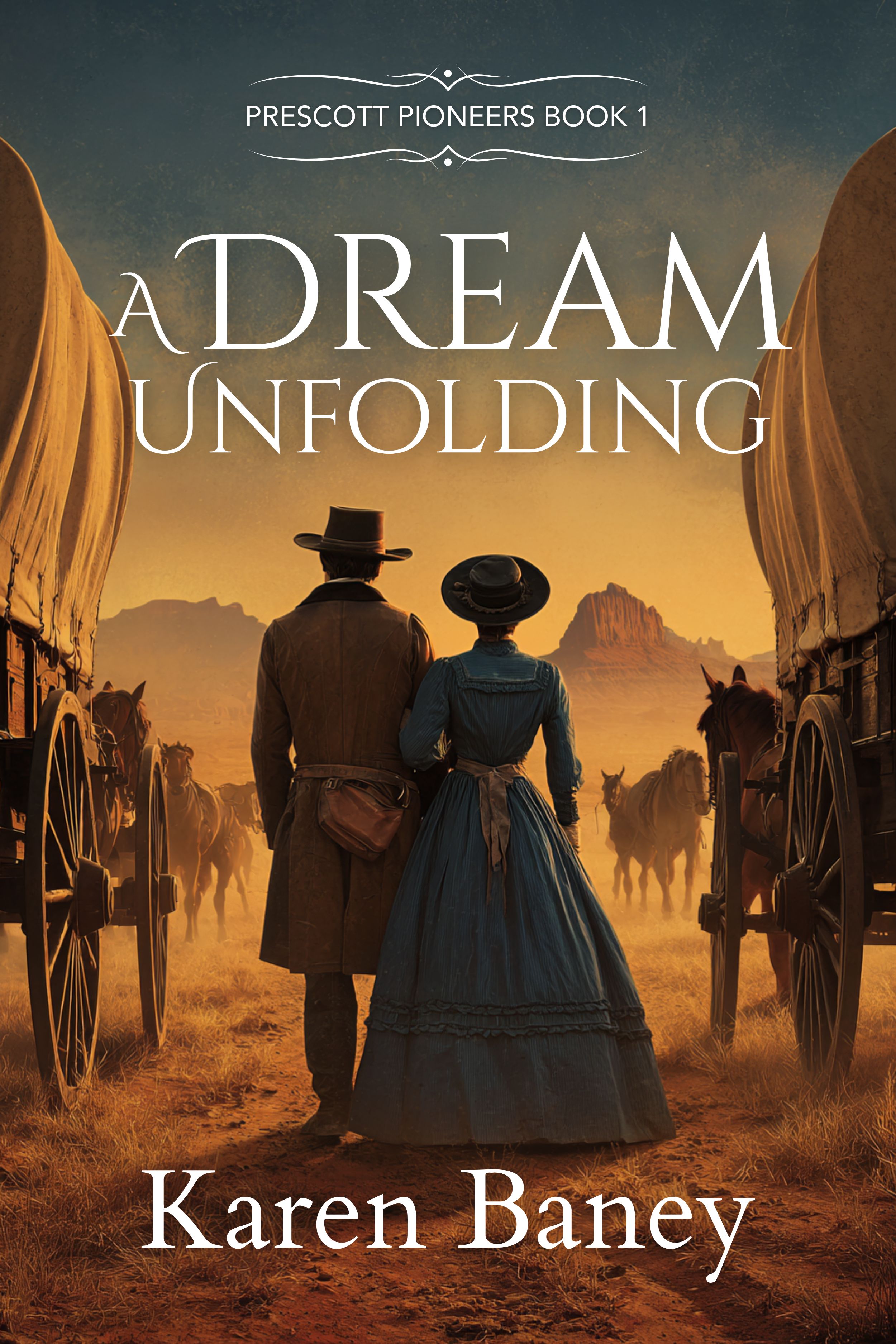 A Dream Unfolding (Prescott Pioneers, #1)