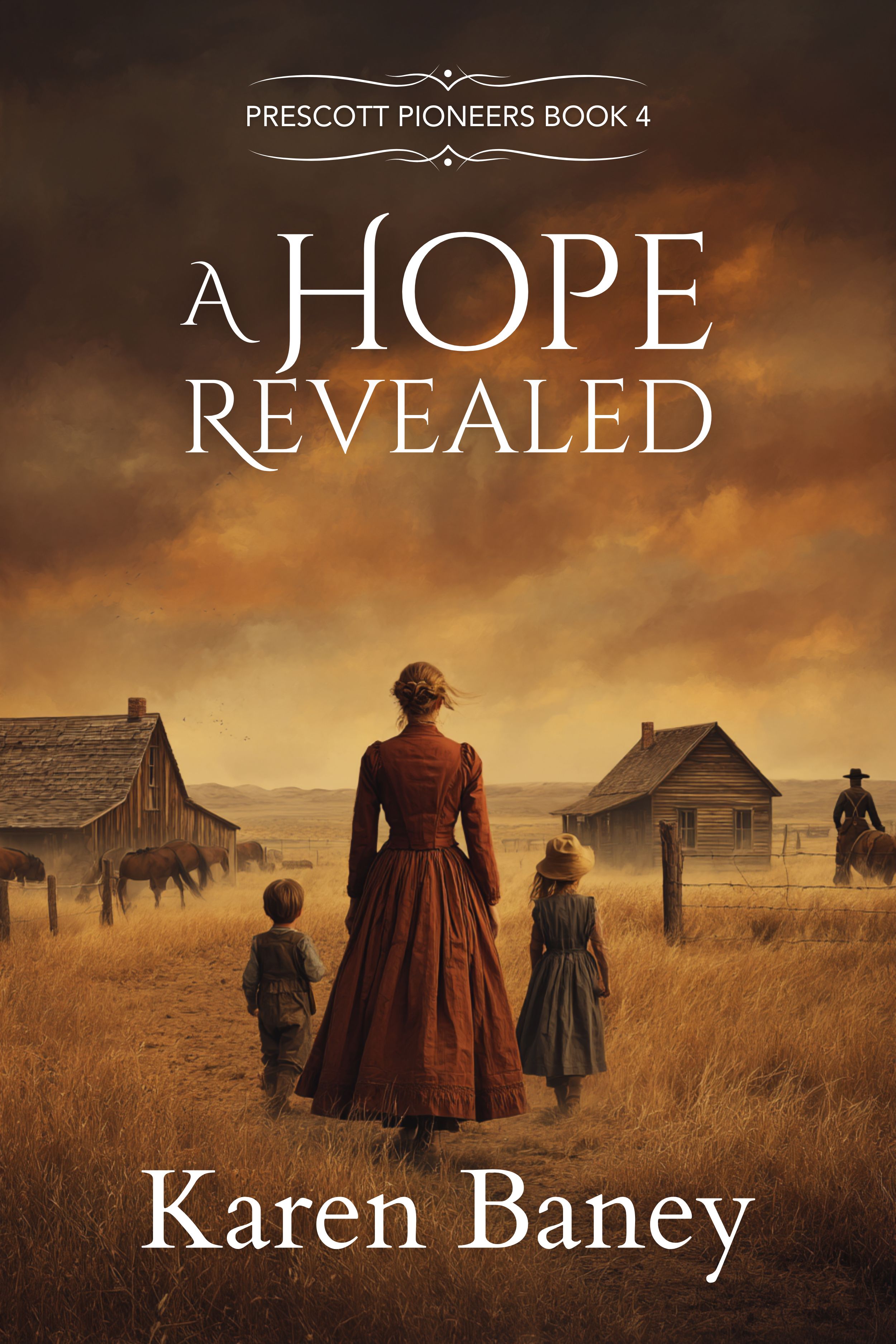A Hope Revealed (Prescott Pioneers #4)