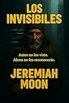 Los Invisibles: Edición en español (The Invisible People — Libro 1) (Spanish Edition)