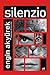 Silenzio (Italian Edition)