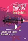 L'amour aux temps du choléra: roman graphique L'amour aux temps du choléra: roman graphique