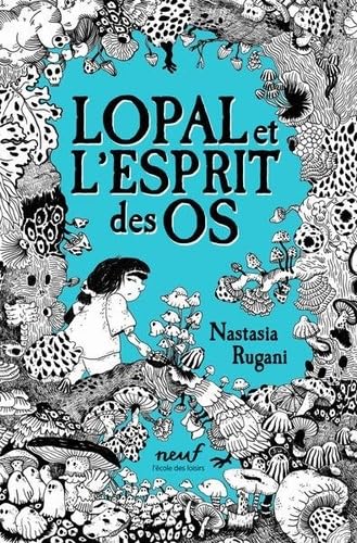 Lopal et l'Esprit des os (Paperback)