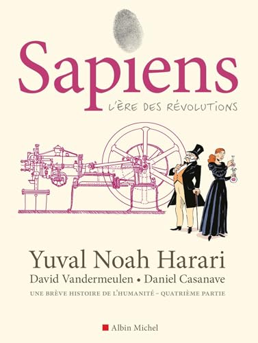 Sapiens - tome 4 (BD): L'ère des révolutions