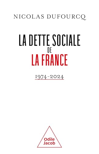 La Dette sociale de la France: 1974 - 2024 (Paperback)