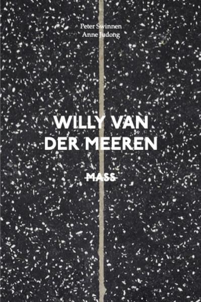 Willy Van der Meeren: MASS /anglais (Paperback)