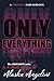 Only Everything (A Forbidden Dark Romance) (The OBSESSION series Book 1)