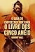 O guia do empreendedor para o livro dos cinco anéis by Dominic Hale