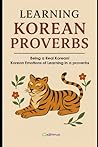Learning Korean Proverbs: Being a Real Korean!