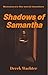 Shadows of Samantha