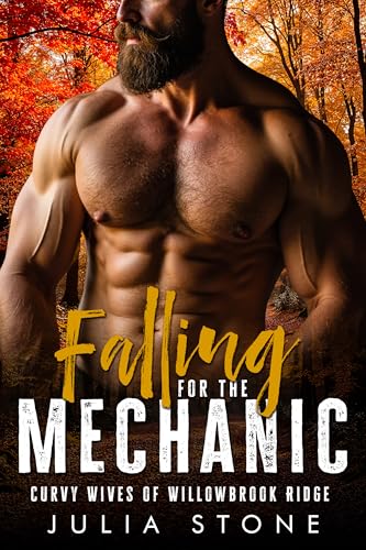 Falling for the Mechanic (Curvy Wives of Willowbrook Ridge)