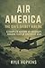 AIR AMERICA: THE CIA'S SECR...