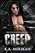 Creep: gay biker romance (Vulture Hollow MC)