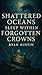 Shattered Oceans Sleep With...