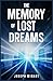 The Memory of Lost Dreams
