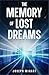 The Memory of Lost Dreams