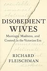 Disobedient Wives by Richard Fleischman