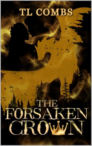 The Forsaken Crown (Kindle Edition)
