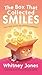 The Box That Collected Smil...