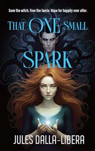 That One Small Spark (Into Shadows, #1)