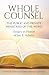 Whole Counsel: Essays in Ho...