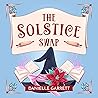 The Solstice Swap by Danielle Garrett