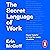 The Secret Language of Work: Hyper-Helpful Scripts for Every Situation