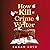 How to Kill a Crime Writer
