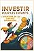 Investir pour les enfants: ...