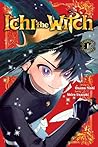 Ichi the Witch, Vol. 1 by Osamu Nishi
