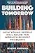 Building Tomorrow: How Youn...